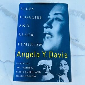 Blues Legacies and Black Feminism by Angela Davis - Hard Cover